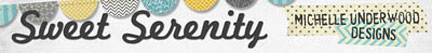MichelleUnderwood_2Ps_SweetSerenity-banner